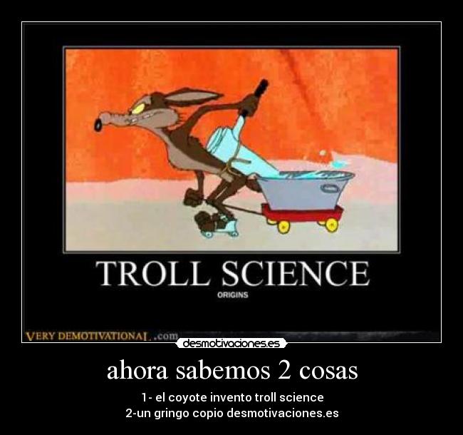 ahora sabemos 2 cosas - 