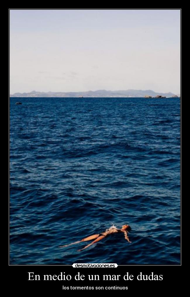 En medio de un mar de dudas - 