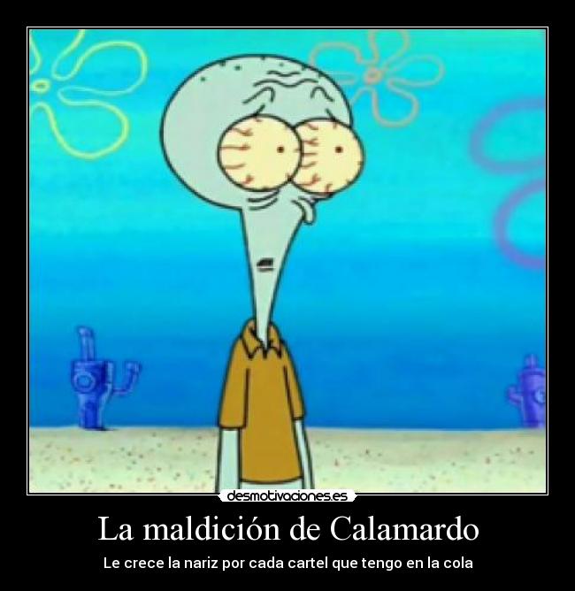 carteles calamrdobob esponja desmotivacioneses desmotivaciones