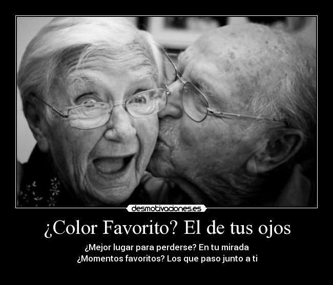 ¿Color Favorito? El de tus ojos -