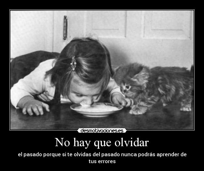 No hay que olvidar -