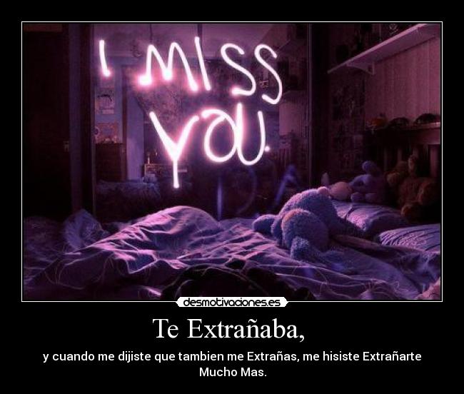 Te Extrañaba,  - 