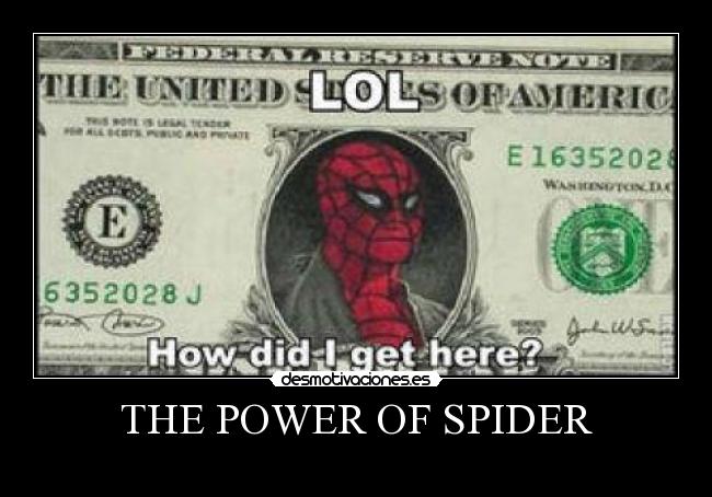 THE POWER OF SPIDER -