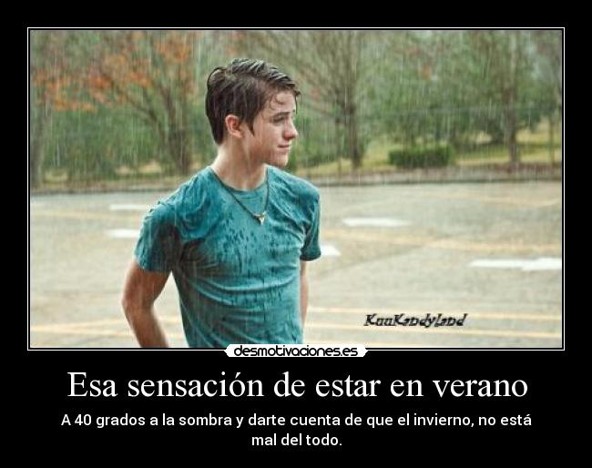 Esa sensación de estar en verano -