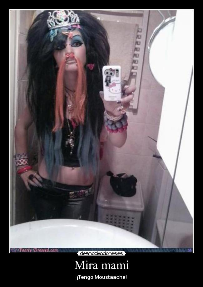 Mira mami - ¡Tengo Moustaache!