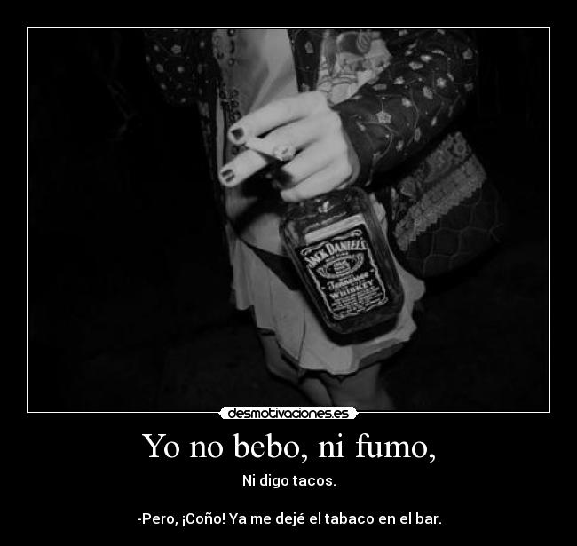 carteles beber fumar jack daniels desmotivaciones