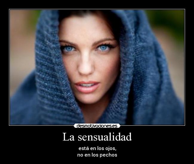 La sensualidad -