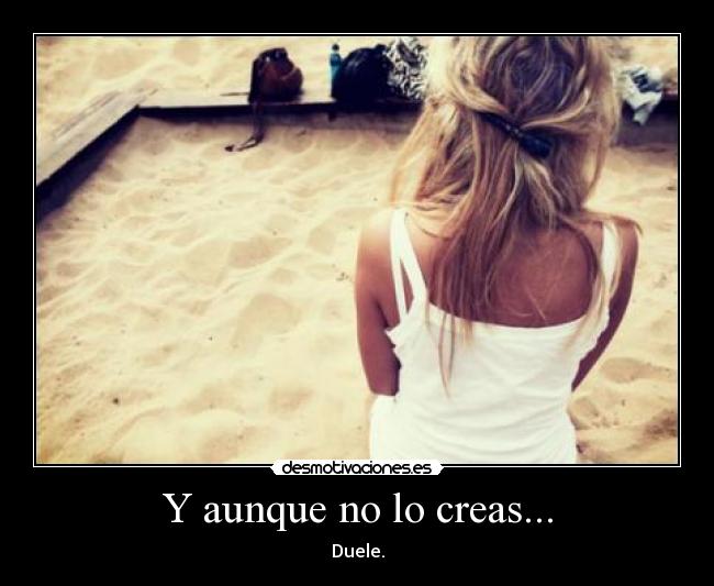 Y aunque no lo creas... -
