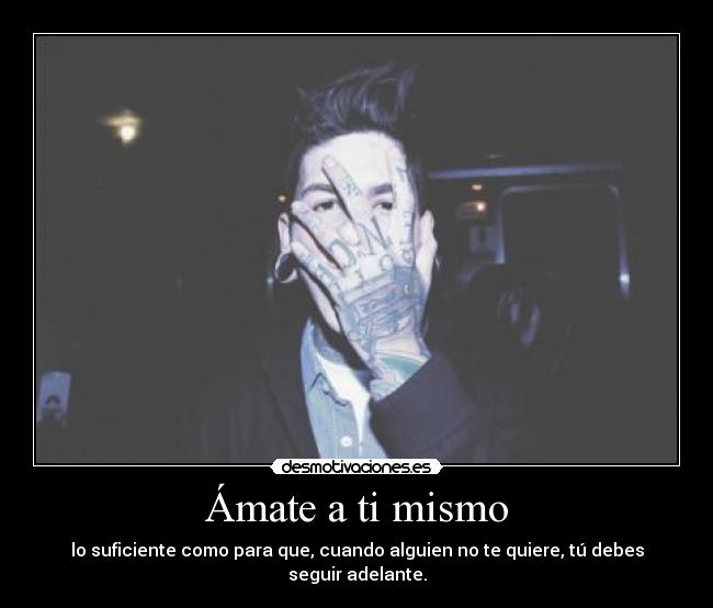 Ámate a ti mismo -