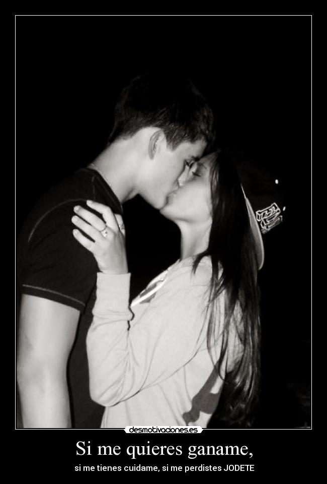 carteles quieres ganame desmotivaciones