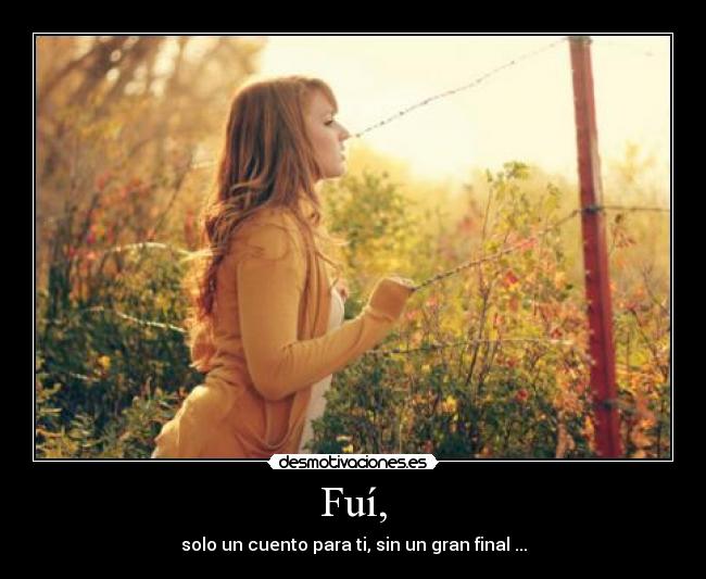 Fuí, -
