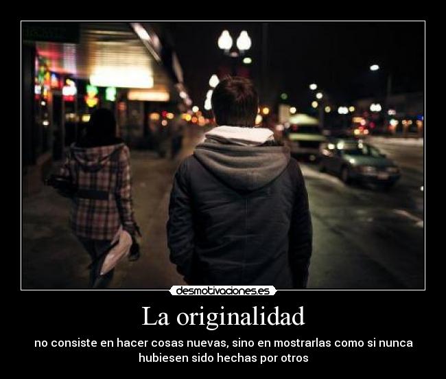 La originalidad - 