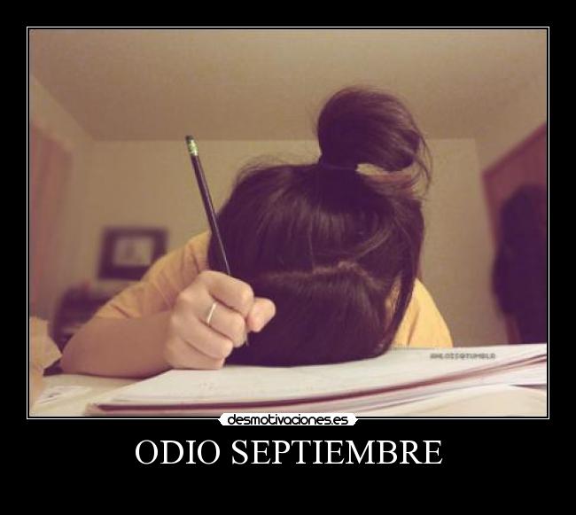 ODIO SEPTIEMBRE -