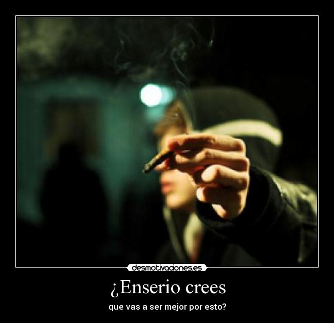 ¿Enserio crees - 