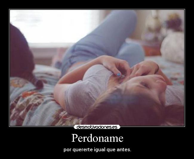 carteles perdoname desmotivaciones