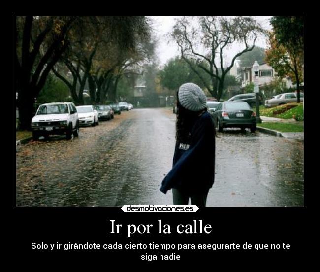 Ir por la calle -