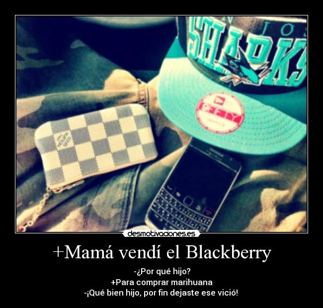 +Mamá vendí el Blackberry -