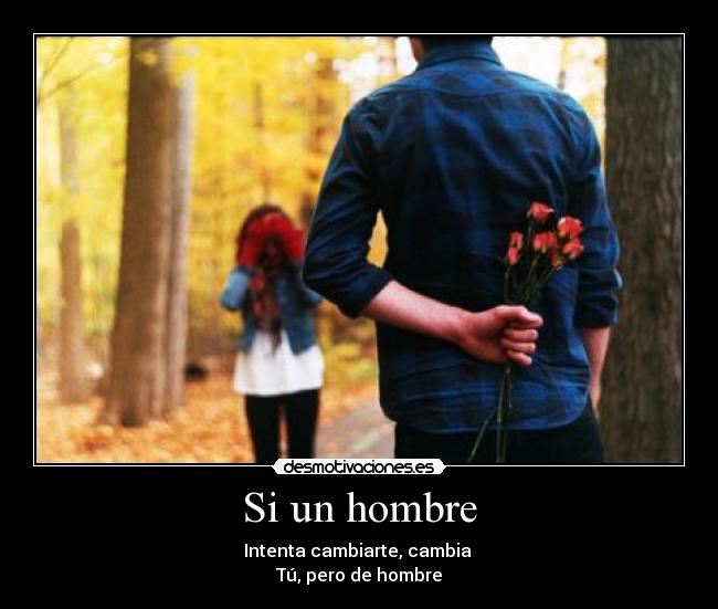 Si un hombre -