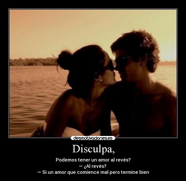 Disculpa, - 