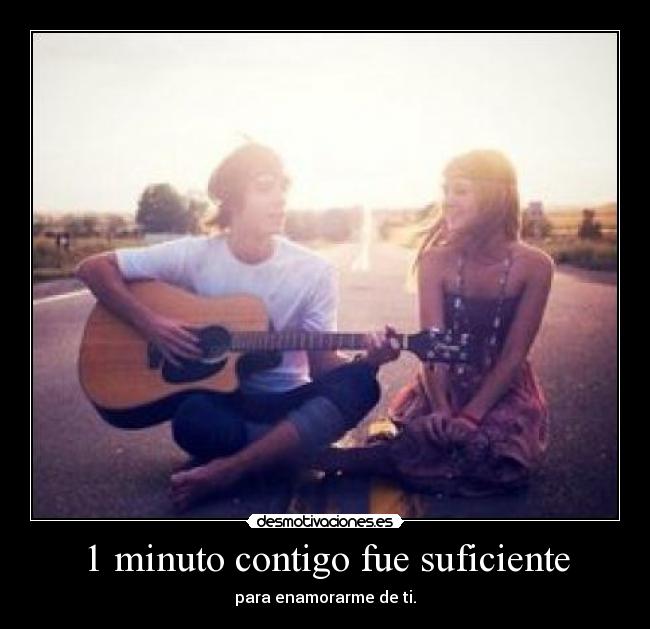 1 minuto contigo fue suficiente - 