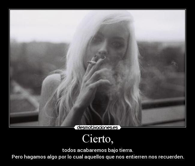 Cierto, - 