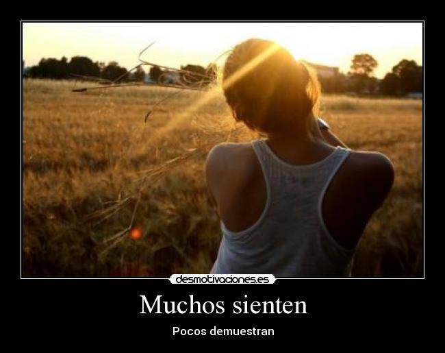 Muchos sienten - 