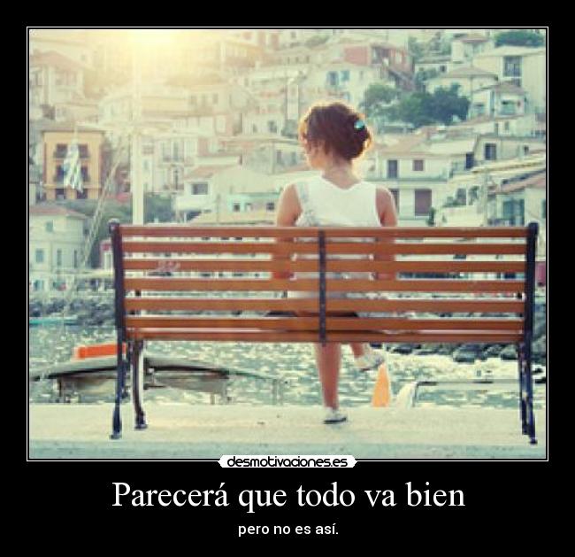 Parecerá que todo va bien - 