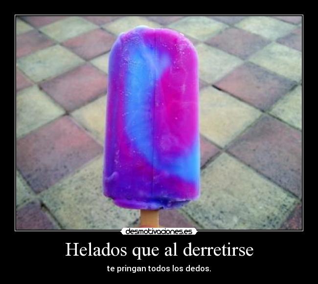 Helados que al derretirse -