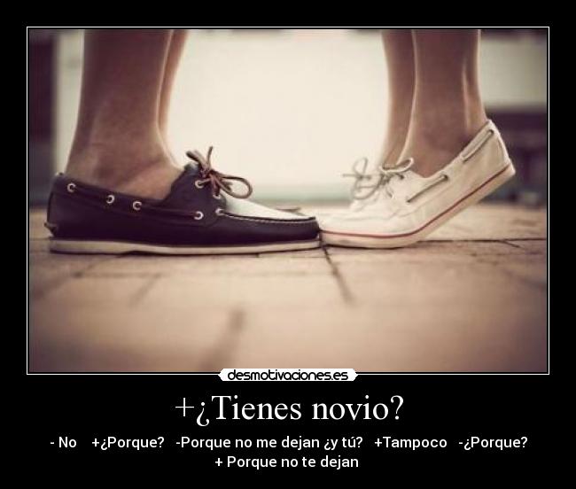 +¿Tienes novio? -