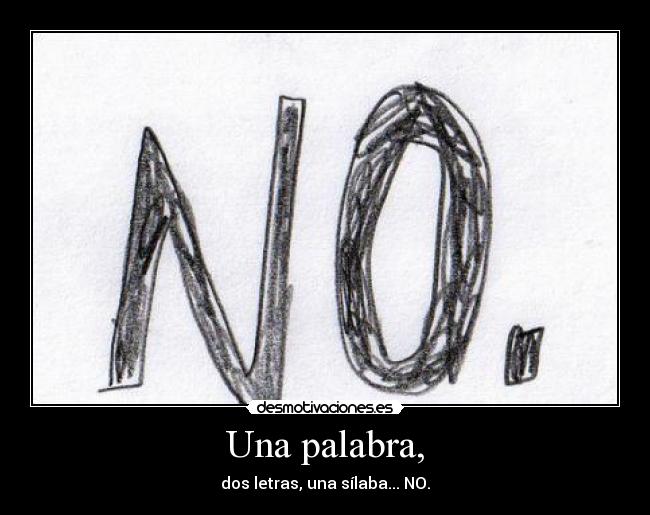 Una palabra, - 