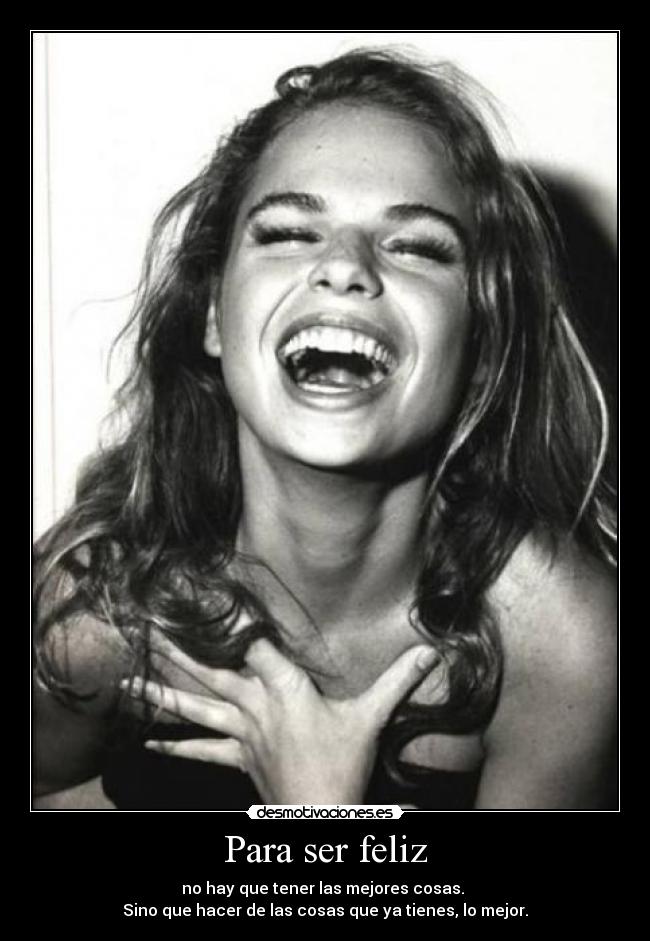 Para ser feliz -