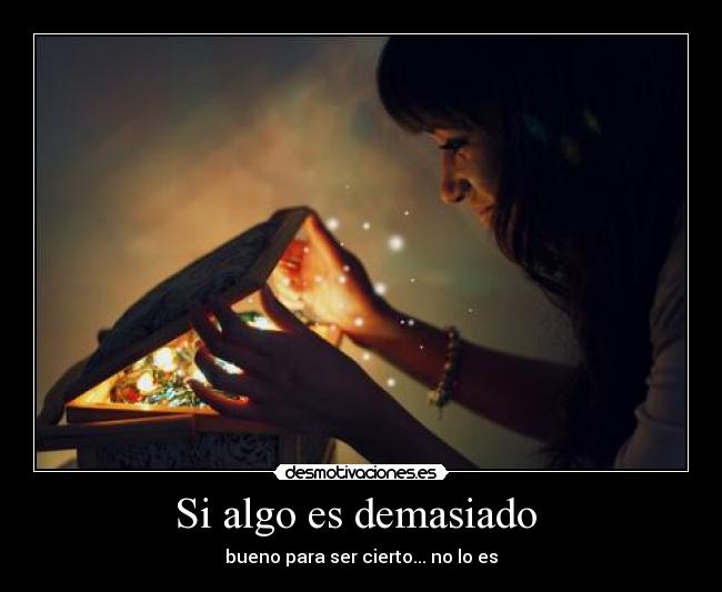 Si algo es demasiado -