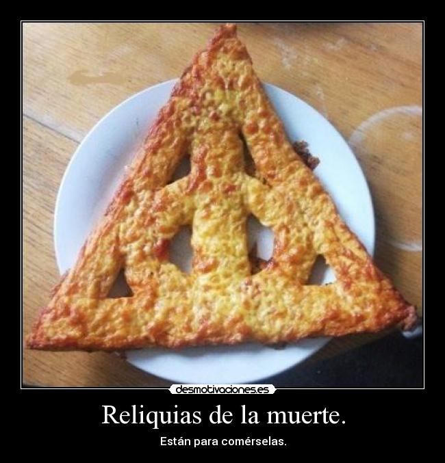 carteles muerte reliquias muerte harry potter desmotivaciones