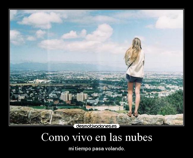 Como vivo en las nubes -