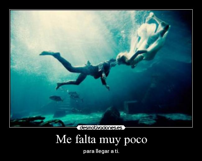 Me falta muy poco - 