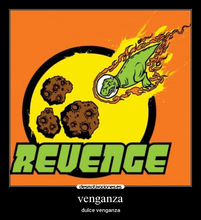 venganza - dulce venganza