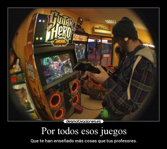 Por todos esos juegos -