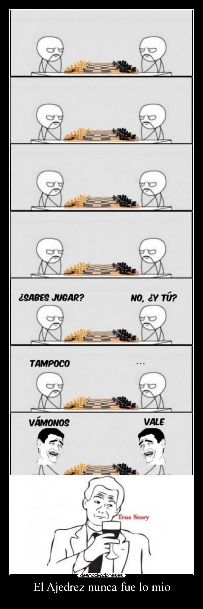 El Ajedrez nunca fue lo mio - 