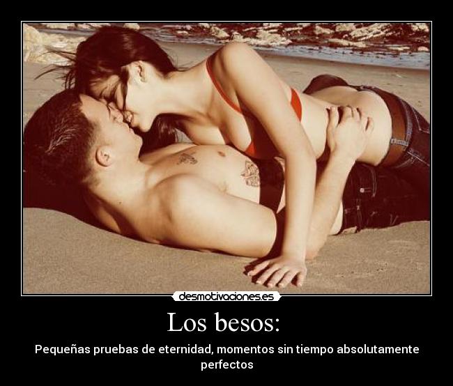 Los besos: -