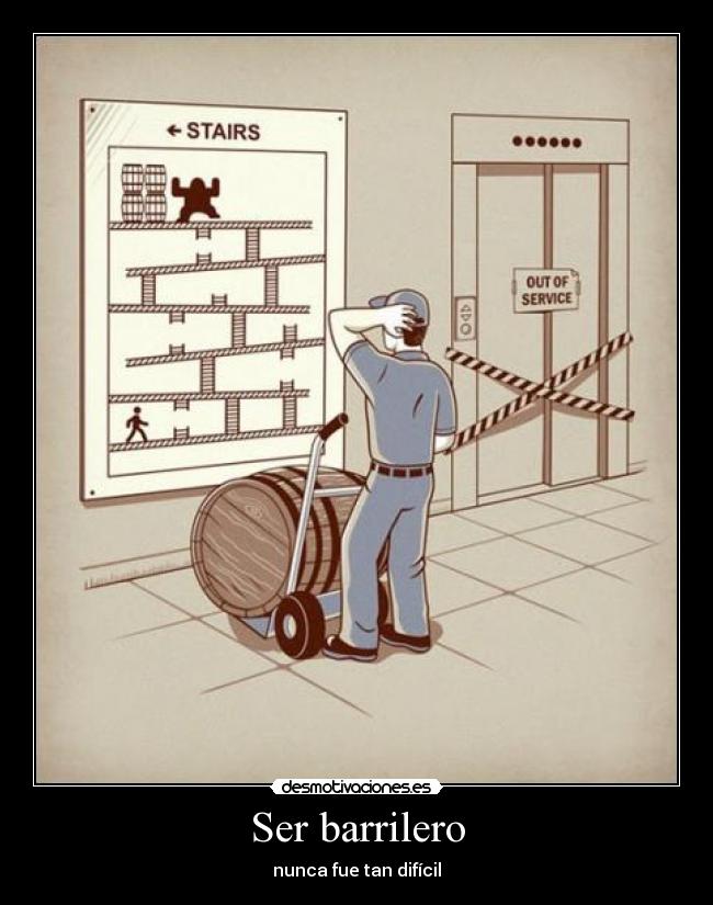 Ser barrilero - nunca fue tan difícil