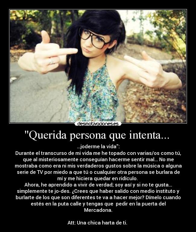 Querida persona que intenta... -