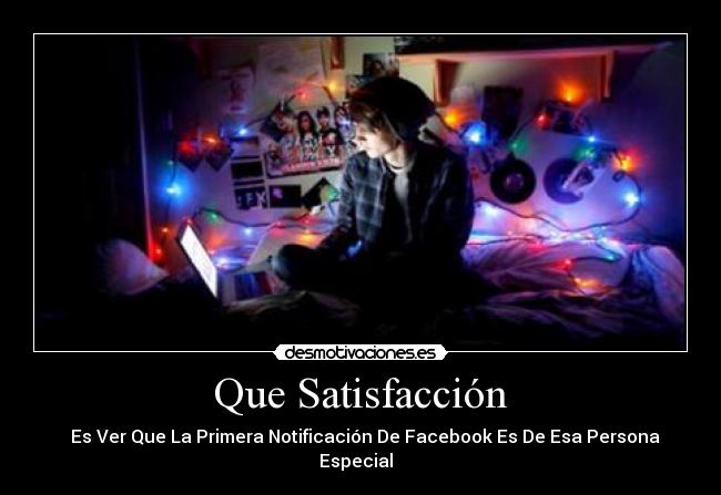  Que Satisfacción  - 