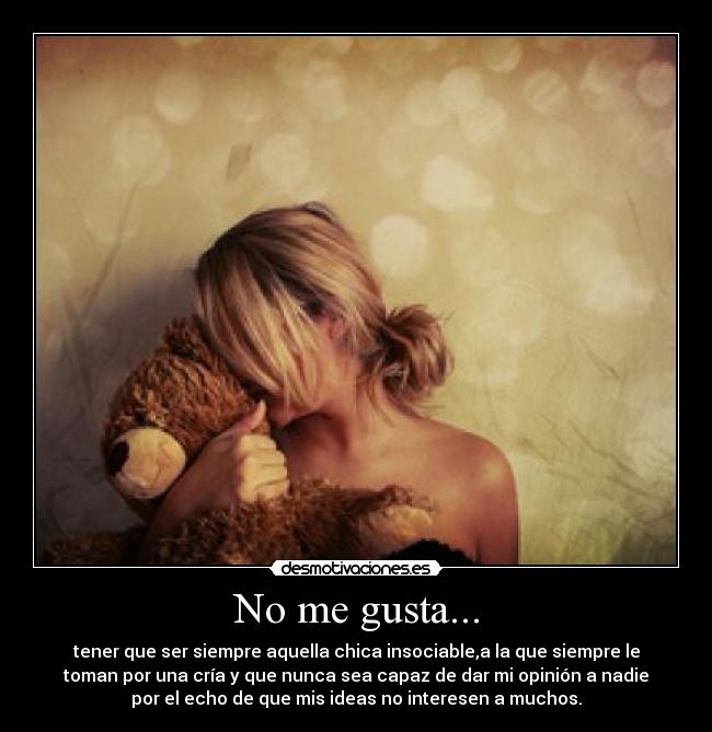 No me gusta... - 