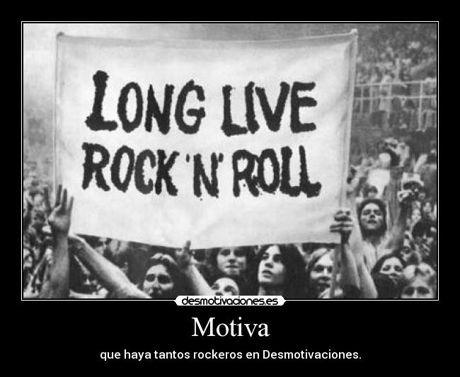 Motiva - que haya tantos rockeros en Desmotivaciones.