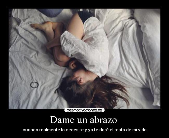 Dame un abrazo -