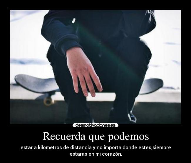 Recuerda que podemos -