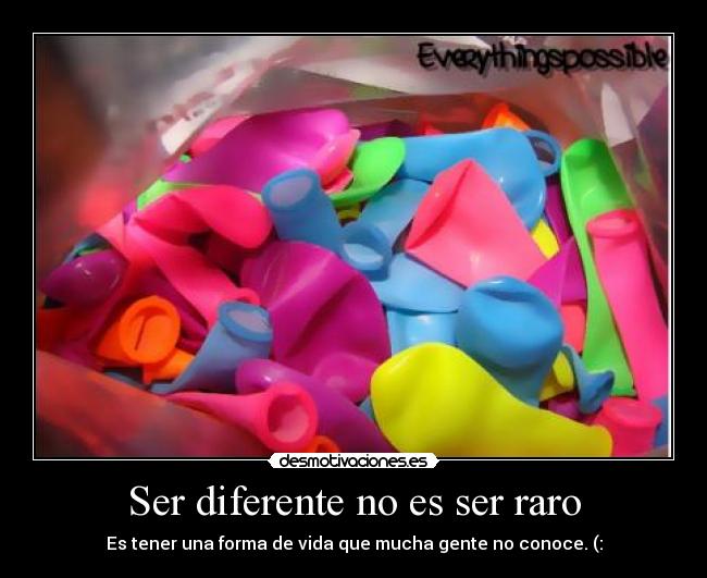 Ser diferente no es ser raro - 
