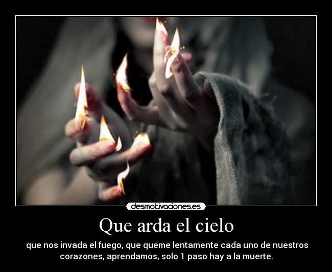 Que arda el cielo - 