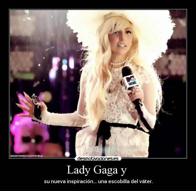 Lady Gaga y  - 