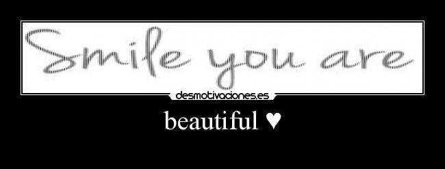 beautiful ♥ -